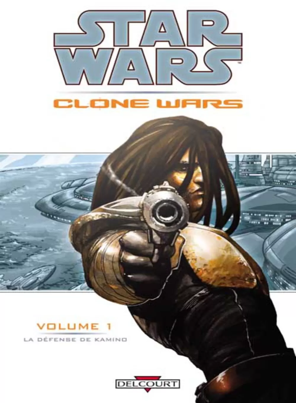 Star Wars - Delcourt - Clone Wars : La défense de Kamino