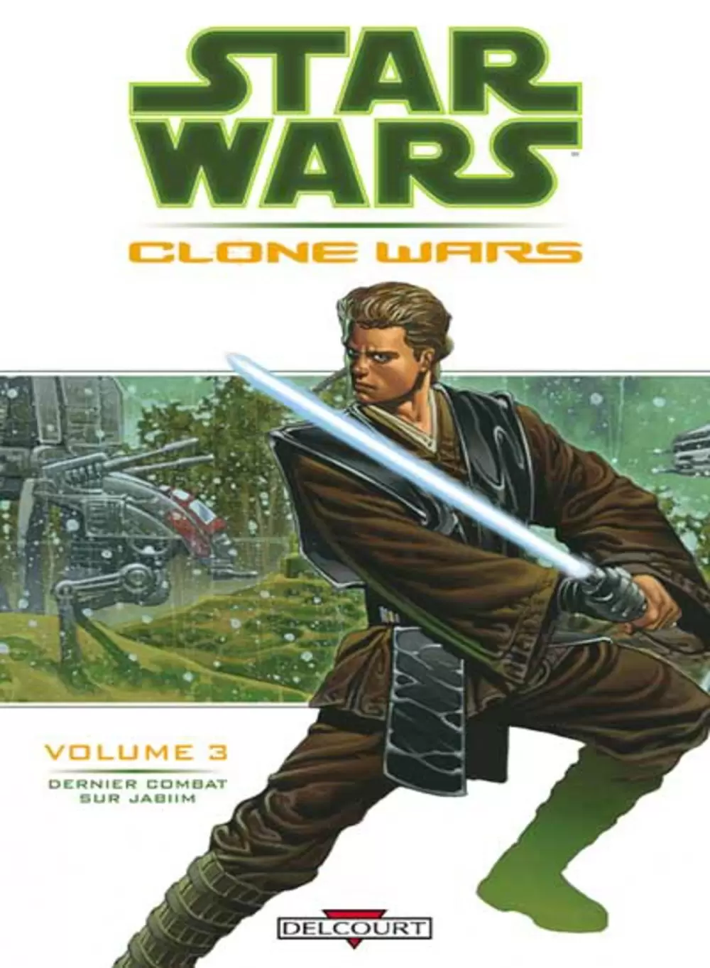 Star Wars - Delcourt - Clone Wars : Dernier Combat sur Jabiim
