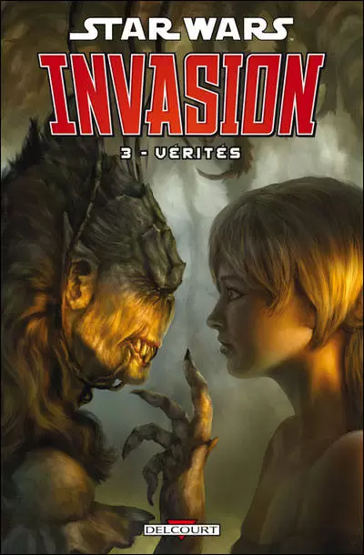 Star Wars - Delcourt - Invasion : Vérités