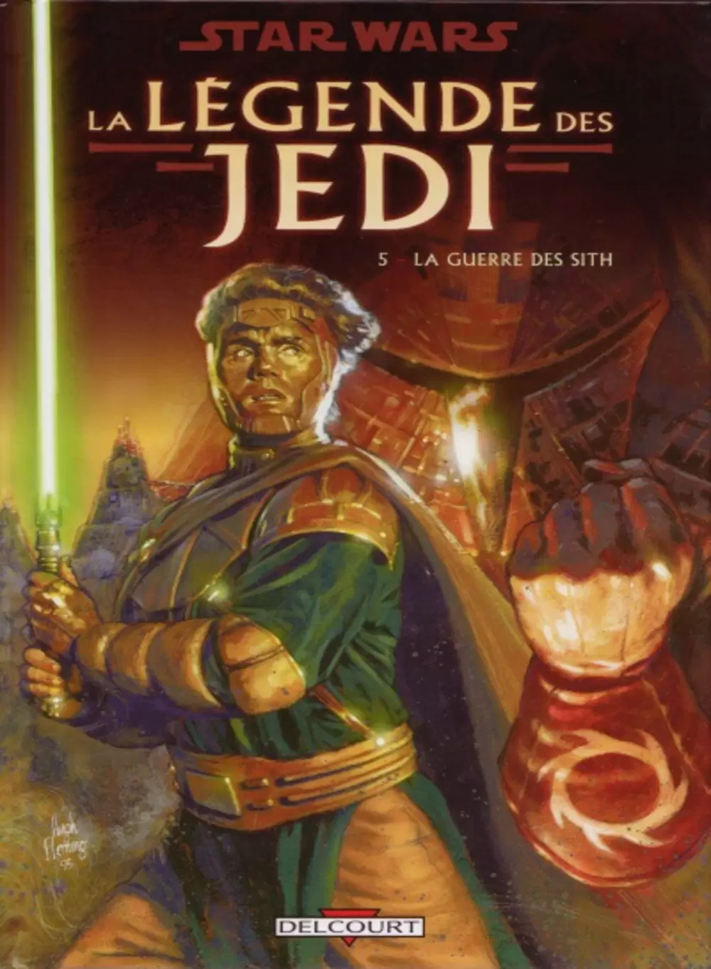 Star Wars - Delcourt - La Légende des Jedi 5 : La Guerre des Sith