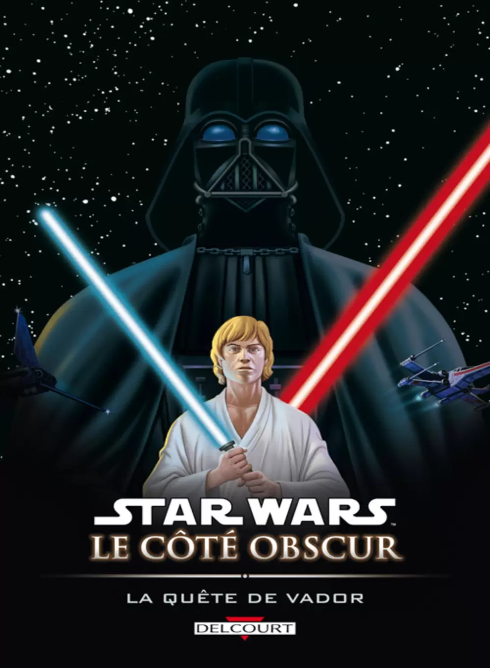 Star Wars - Delcourt - Le Côté obscur 3 : La Quête de Vador