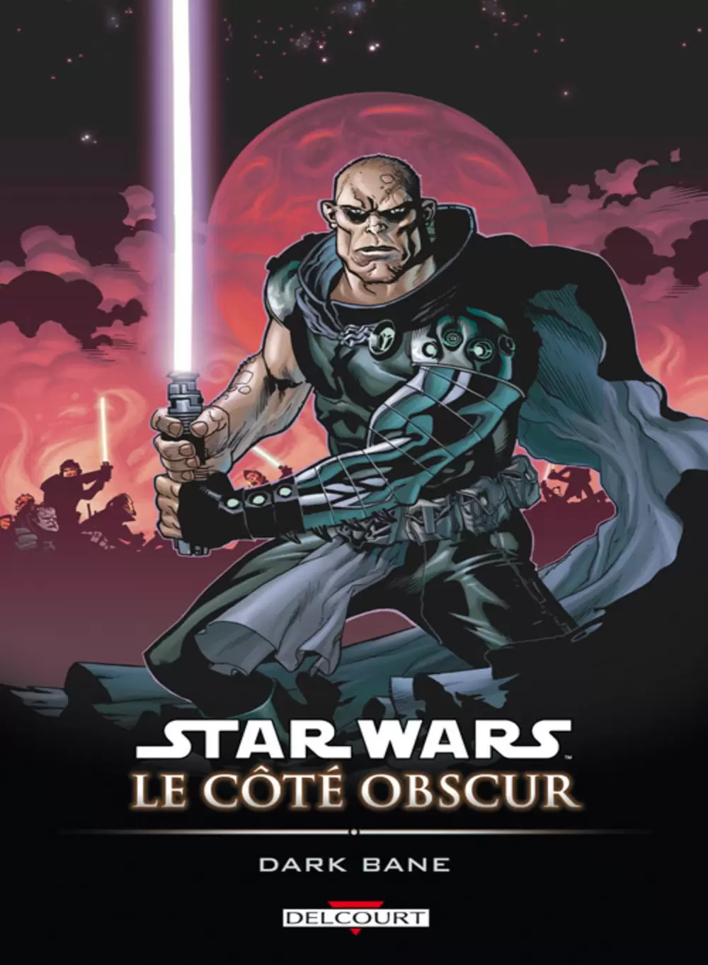 Star Wars - Delcourt - Le Côté obscur 9 : Dark Bane