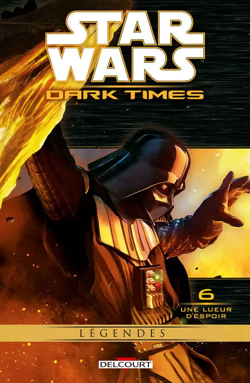 Star Wars - Delcourt - Dark Times : Une Lueur d\'espoir