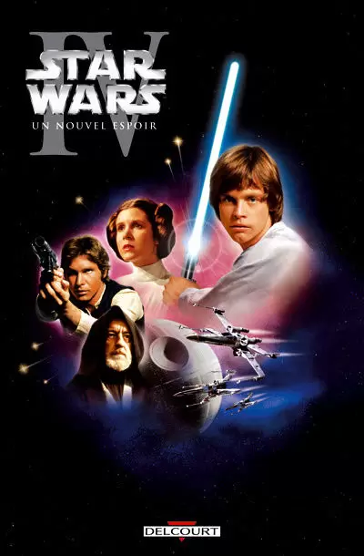 Star Wars - Delcourt - Star Wars Épisode IV : Un nouvel espoir