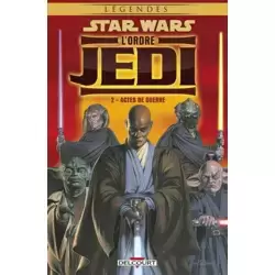 L'Ordre Jedi 2 : Actes de guerre