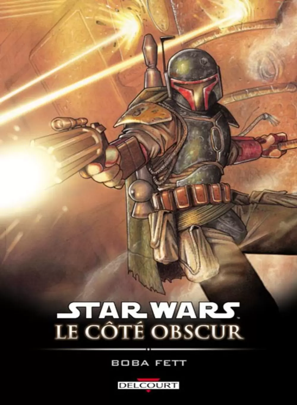 Star Wars - Delcourt - Le Côté obscur 7 : Boba Fett
