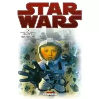 Star Wars tome 2: Haute trahison