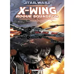 X-Wing Rogue Squadron : Rogue Leader