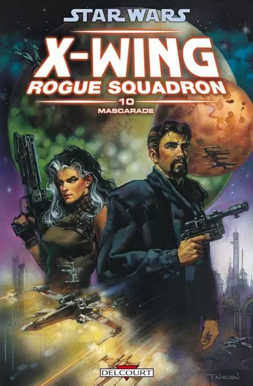 Star Wars - Delcourt - X-Wing Rogue Squadron : Mascarade