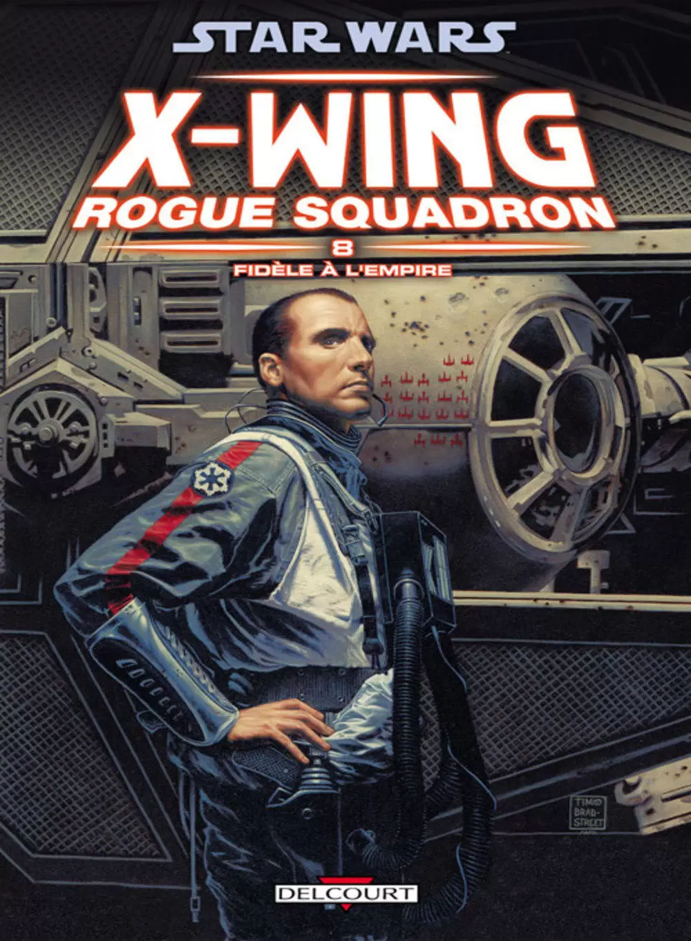 Star Wars - Delcourt - X-Wing Rogue Squadron : Fidèle à l\'Empire