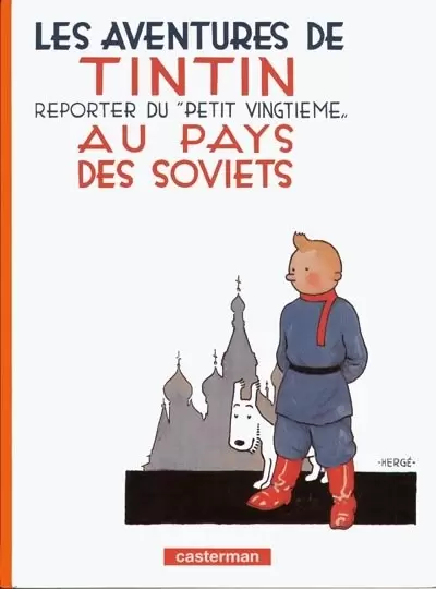 Les aventures de Tintin - Tintin au pays des Soviets