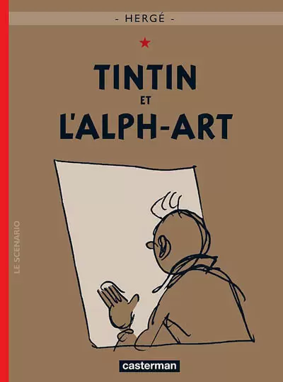 Les aventures de Tintin - Tintin et l\'alph-art