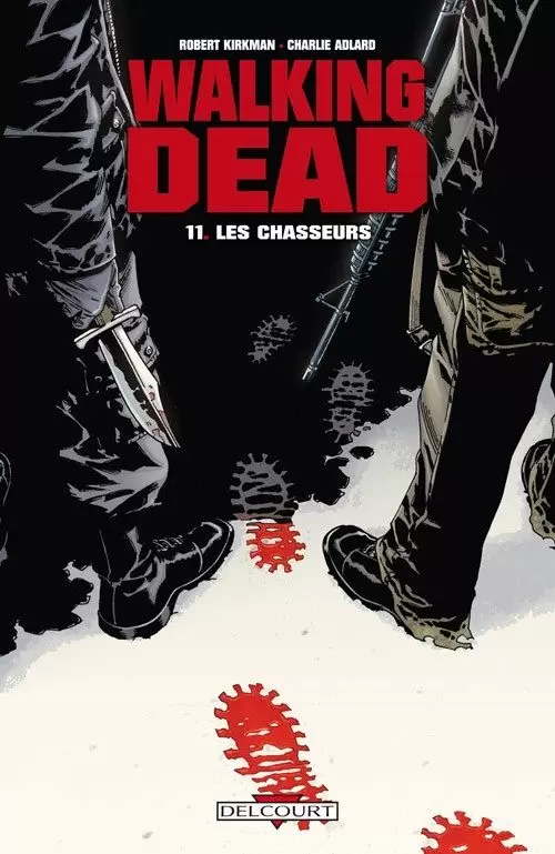 Walking Dead (DELCOURT) - Les Chasseurs