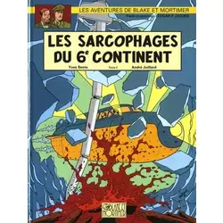 Les Sarcophages du 6e continent - Tome 2