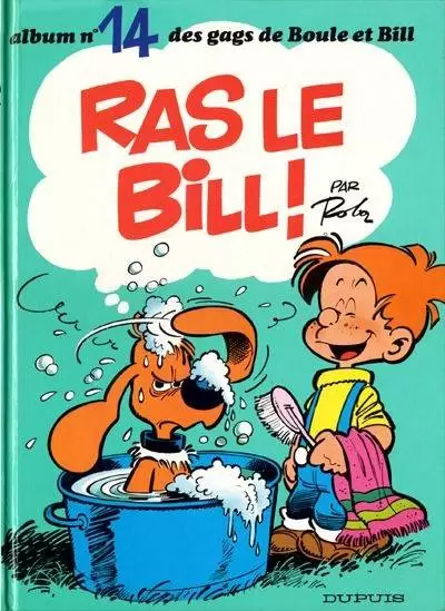 Boule et Bill - Ras le Bill !