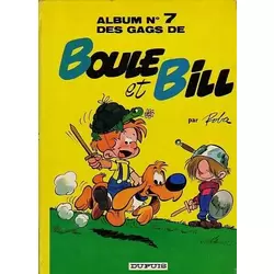 Album N° 7 des gags de Boule et Bill