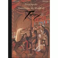 Encyclopédie Anarchique du Monde de Troy (Second Volume: Les Trolls)