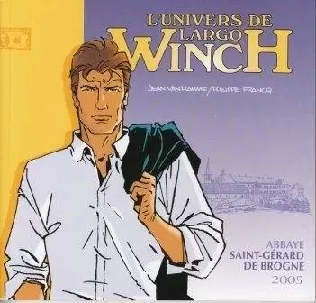 Largo Winch - L\'Univers de Largo Winch