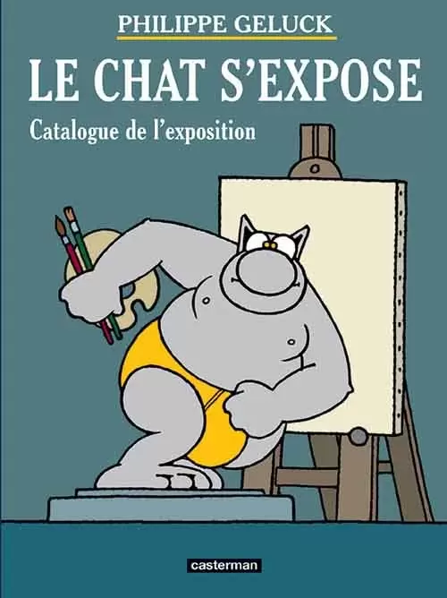 Le Chat - Le Chat s\'expose - Catalogue de l\'exposition