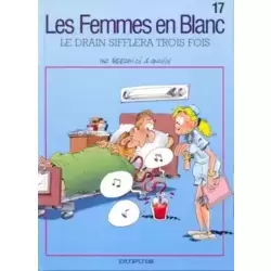 Le drain sifflera trois fois