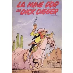 La Mine d'or de Dick Digger