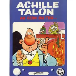 Achille Talon au coin du feu...