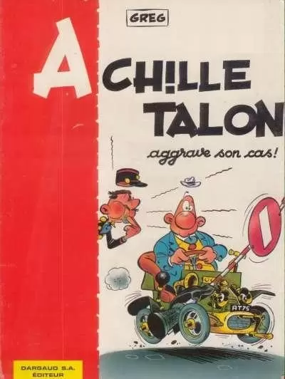 Achille Talon - Achille Talon aggrave son cas !