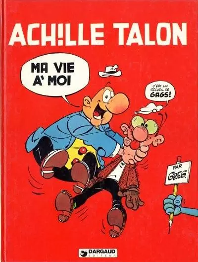 Achille Talon - Ma vie à moi