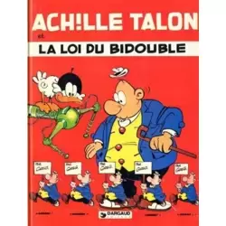 Achille Talon et la loi du Bidouble