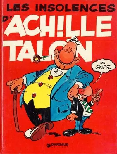 Achille Talon - Les insolences d\'Achille Talon