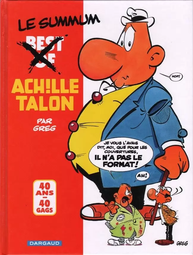 Achille Talon - Best Of / Le Summum - 40 ans, 40 gags