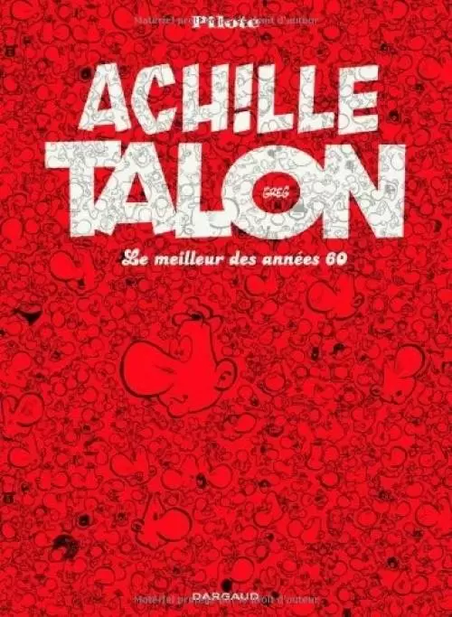 Achille Talon - Le meilleur des années 60