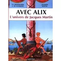 Avec Alix - L'univers de Jacques Martin
