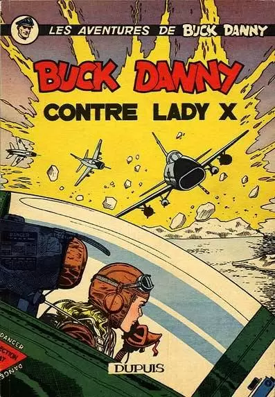 Buck Danny - Buck Danny contre Lady X