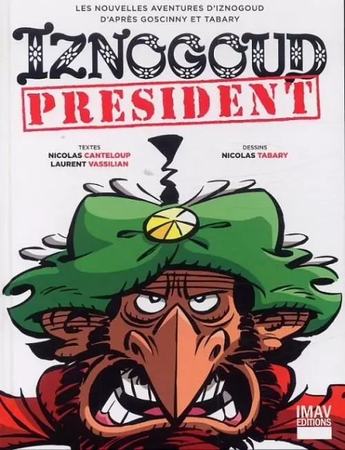 Iznogoud - Iznogoud Président