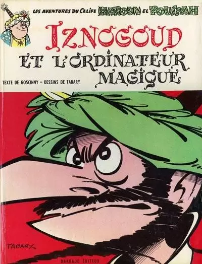 Iznogoud - Iznogoud et l\'ordinateur magique