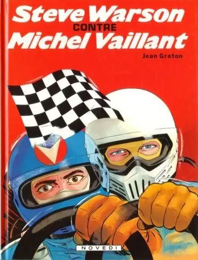 Michel Vaillant - Steve Warson contre Michel Vaillant
