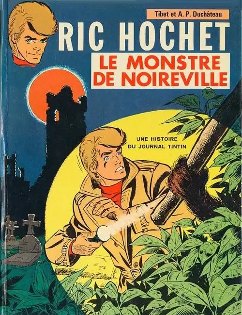 Ric Hochet - Le monstre de Noireville