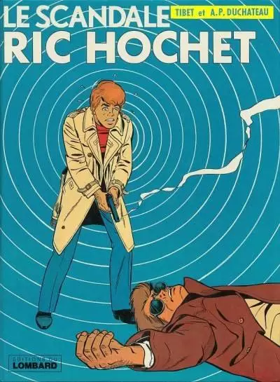 Ric Hochet - Le scandale Ric Hochet