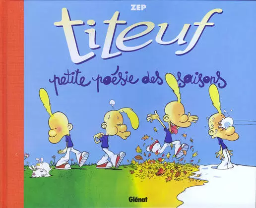 Titeuf - Petite poésie des saisons