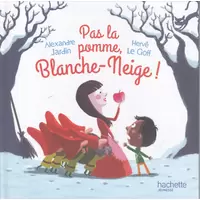 Pas la pomme Blanche Neige !