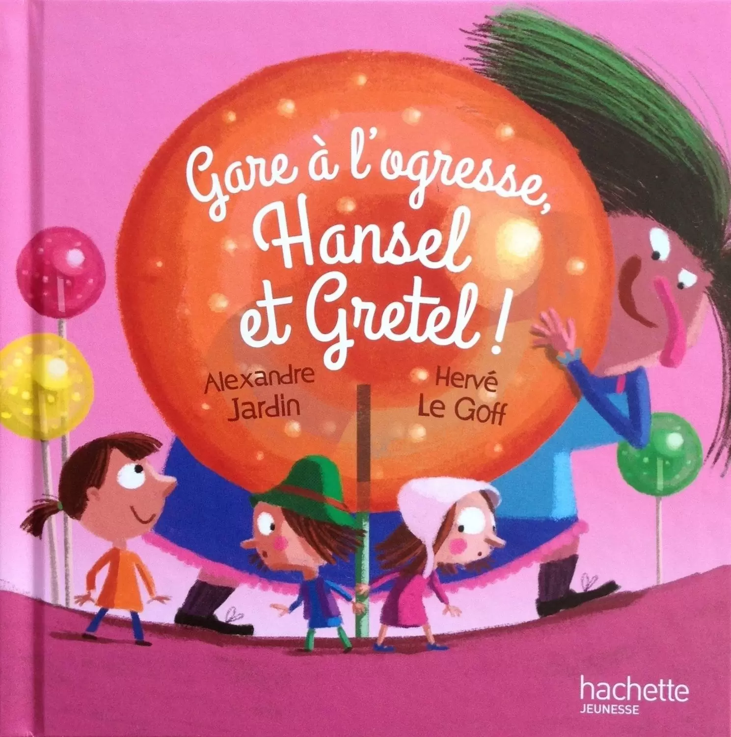 Collection Livres McDonald\'s - Gare à l\'ogresse, Hansel et Gretel !