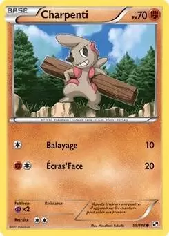 Pokémon Série Noir et Blanc - Charpenti