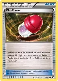 Pokémon Série Noir et Blanc - PlusPower