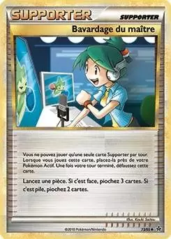 Pokémon Série HS-Déchaînement - Bavardage du maître