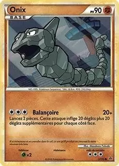 Pokémon Série HS-Déchaînement - Onix