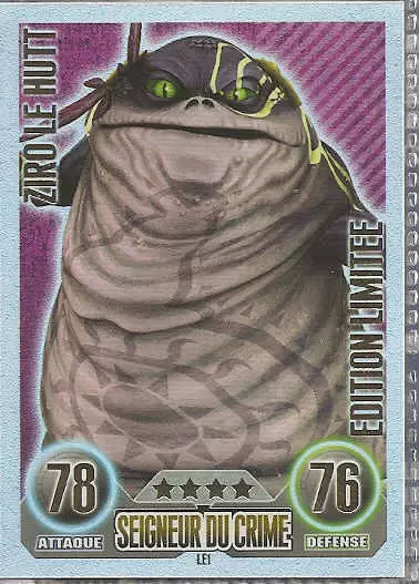Star Wars Force Attax (France 2011) - LE1 Edition Limitée : Ziro Le Hutt