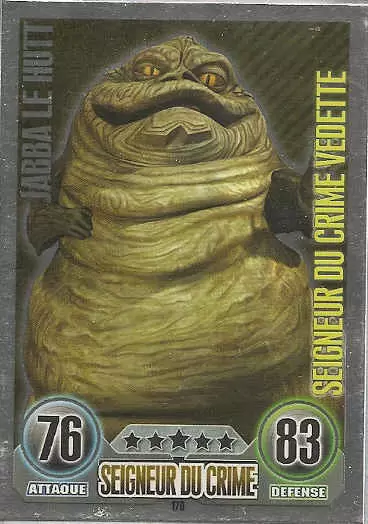 Star Wars Force Attax (France 2011) - Vedette : Jabba le Hutt