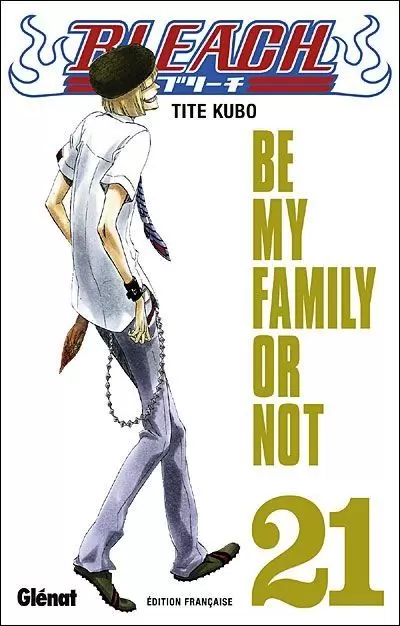 Bleach - 21. Be my Family or Not