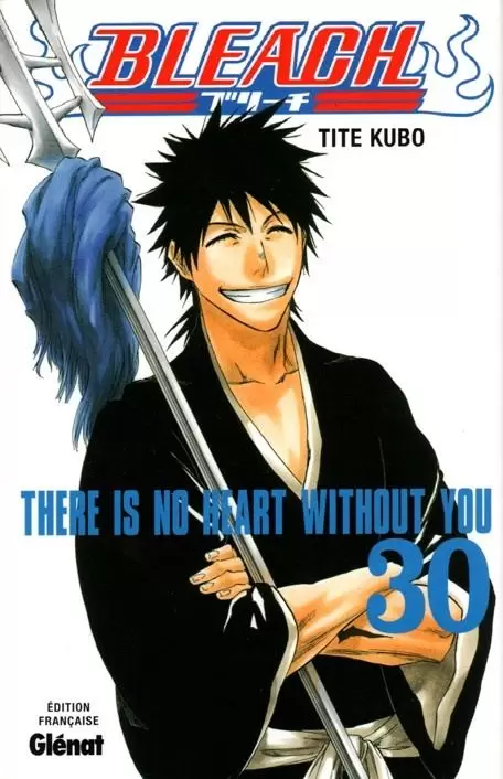 Bleach - 30. There is no Heart Without You